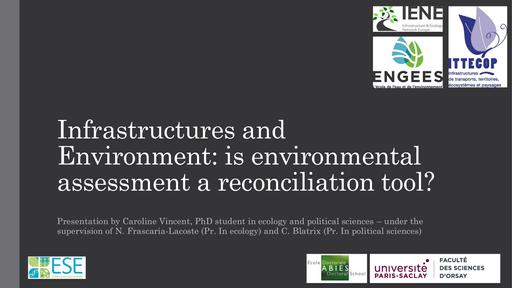 01 03 VINCENT Caroline  “Infrastructures et Environnement  l’évaluation environnementale comme outil de conciliation